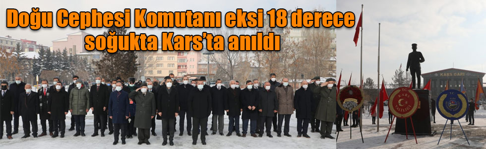 Doğu Cephesi Komutanı Kazım Karabekir Paşa eksi 18 derece soğukta Kars’ta anıldı