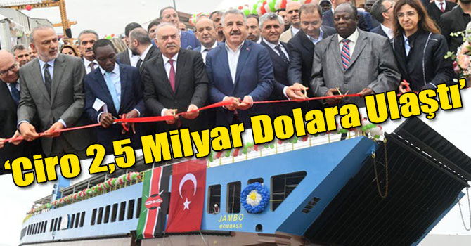 Bakan Arslan: Gemi İnşa Sektörünün Yıllık Cirosu 2,5 Milyar Dolara Ulaştı