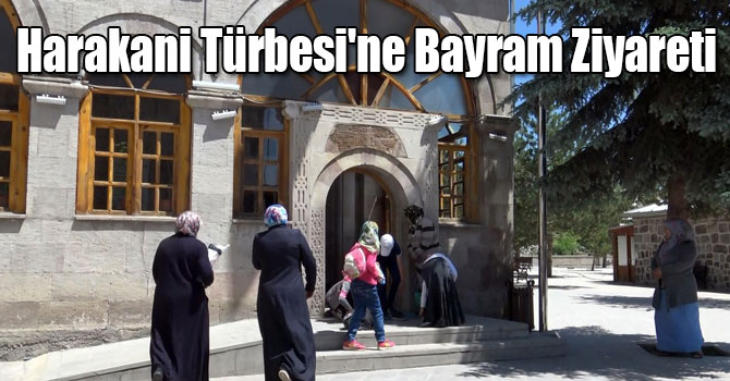 Harakani Türbesi'ne Bayram Ziyareti