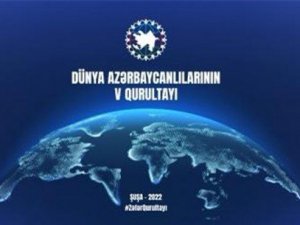 Şuşa şehrinde Dünya Azerbaycanlılarının 5. Kongresi düzenlenecek