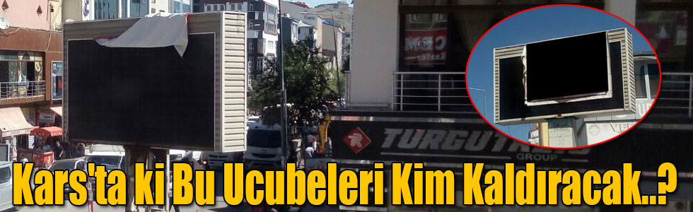 Kars'ta ki Bu Ucubeleri Kim Kaldıracak..?