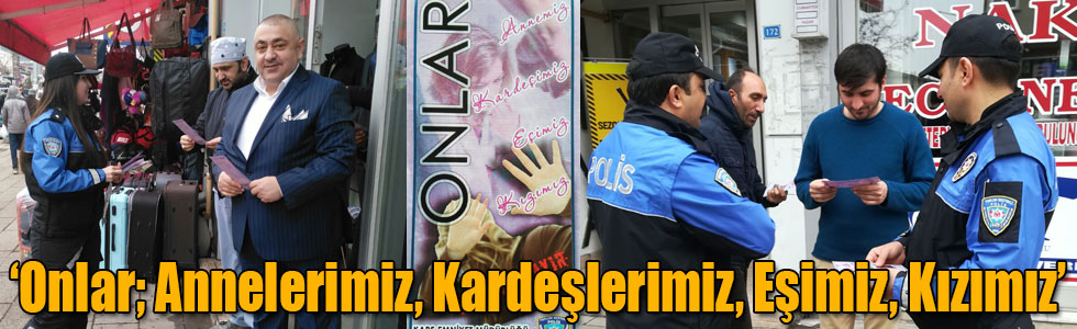 Polis Kars’ta ‘Kadına Şiddete Hayır’ broşürü dağıttı