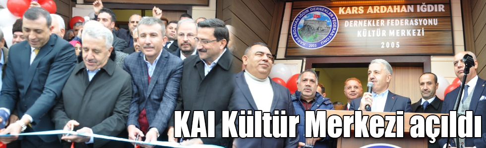 Kars Ardahan Iğdır Dernekleri Federasyonu Kültür Merkezi açıldı