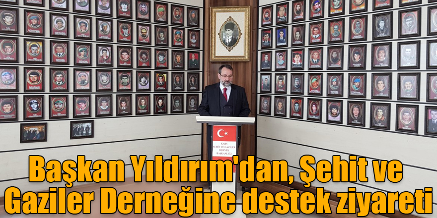 Başkan Yıldırım'dan, Şehit ve Gaziler Derneğine destek ziyareti