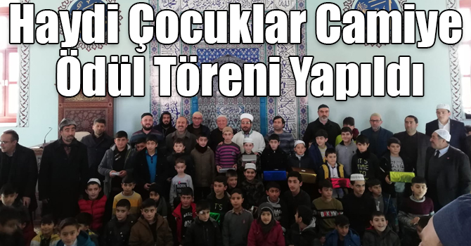 Haydi Çocuklar Camiye Ödül Töreni Yapıldı