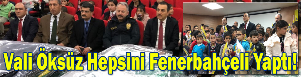 Kars Valisi Türker Öksüz Fenerbahçeli yaptı!