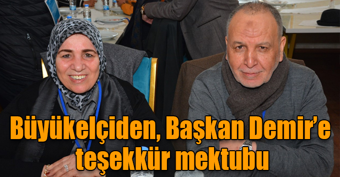Büyükelçiden, Başkan Demir’e teşekkür mektubu
