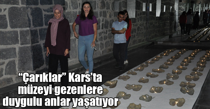 “Çarıklar” Kars’ta müzeyi gezenlere duygulu anlar yaşatıyor