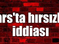 Kars'ta hırsızlık iddiası