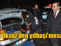 Vali Öksüz’den yılbaşı mesaisi!