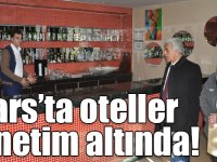 Kars’ta oteller denetim altında!