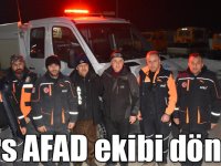 Kars AFAD ekibi döndü!