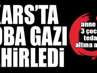 Kars’ta anne ve 3 çocuk sobadan zehirlendi