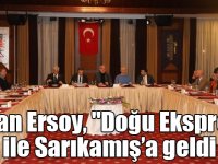 Bakan Ersoy, "Doğu Ekspresi" ile Sarıkamış’a geldi
