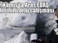 Sarıkamış'ta Aras EDAŞ ekiplerinin zorlu çalışması