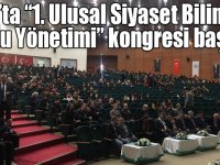 Kars’ta “1. Ulusal Siyaset Bilimi ve Kamu Yönetimi” kongresi başladı