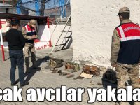 Kaçak avcılar yakalandı