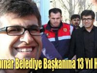 Erkmen'e 13 Yıl Hapis Cezası