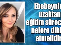 Seda Danyıldız: Ebebeynler uzaktan eğitim sürecinde nelere dikkat etmelidir?