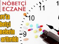 Kars’ta nöbetçi eczanelerin sayısı arttırıldı