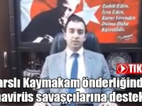 Karslı Kaymakam Fırat Kadiroğlu önderliğinde koronavirüs savaşçılarına destek Klibi