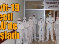 Kovit-19 testi KAÜ’de başladı