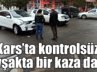 Kars’ta kontrolsüz kavşakta bir kaza daha!