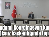 İl Pandemi Koordinasyon Kurulu, Vali Öksüz başkanlığında toplandı