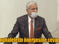 Kılıç, muhalefetin önergesine cevap verdi