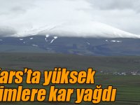 Kars’ta yüksek kesimlere kar yağdı