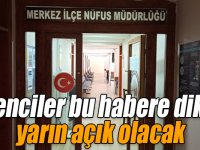 Kars'ta Nüfus Müdürlükleri yarın açık bulundurulacak