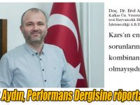 Doç. Dr. Aydın, Performans Dergisine röportaj verdi