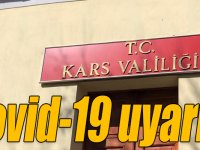 Kars Valiliğinden Covid-19 uyarısı