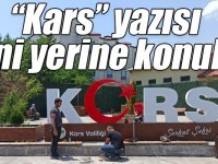 “Kars” yazısı yeni yerine konuldu