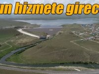 Kars’ın en büyük yatırımlarından olan Kars Barajı hizmete alınıyor