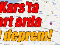 Kars'ta art arda 10 deprem!