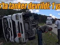 Kars'ta tanker devrildi: 1 yaralı