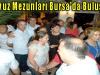 Cilavuz Mezunları Bursa’da Buluştu