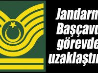 Jandarma Başçavuş görevden uzaklaştırıldı