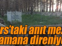 Kars’taki anıt mezar zamana direniyor