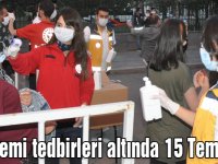 Pandemi tedbirleri altında 15 Temmuz!