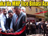 Akyaka'da MHP İlçe Binası Açıldı!