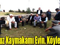 Susuz Kaymakamı Evin, Köylerde!