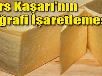 Kars Kaşarı’nın Coğrafi İşaretlemesi!