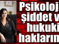 Psikolojik şiddet ve hukuki haklarımız