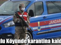 Selim Laloğlu Köyünde karantina kaldırıldı