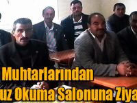 Köy Muhtarlarından Susuz Okuma Salonuna Ziyaret!