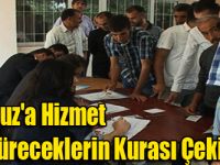 Susuz'a Hizmet Götüreceklerin Kurası Çekildi!