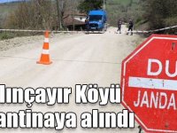 Arpaçay Yalınçayır Köyü karantinaya alındı