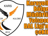 Karayolları Bölge Müdürlüğü Yolspor’u BAL Ligi’nden çekti